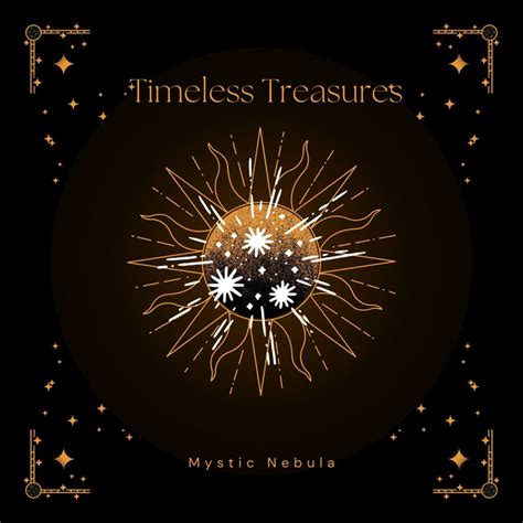 Timeless Treasures Album By Mystic Nebula Spotify