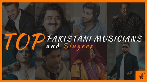 Top 13 Pakistani Musicians And Singers Of All Time