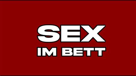 Sex Im Bett Youtube