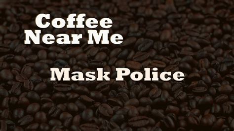 Dui checkpoints near me and roadblocks near me how can i find roadblocks near me? Mask Police | Coffee Near Me | WKU PBS - YouTube