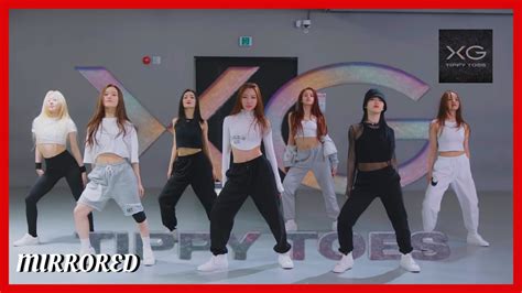 Xg Tippy Toes Dance Practice Mirrored Youtube