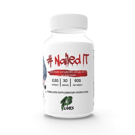 13 Lives Nailed It Bodytech Supplements