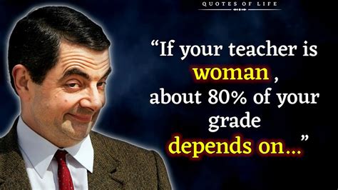 Rowan Atkinson Mr Bean Motivational Quotes Quotes About Life