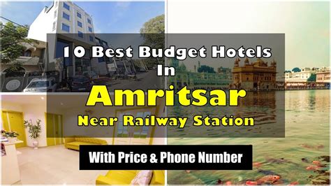 10 Best Budget Hotels In Amritsar Near Railway Station Phone Number