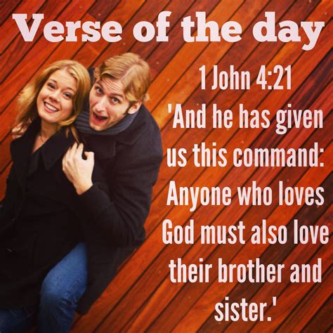 Verse Of The Day 1 John 421 Niv And He Has Given Us This Command
