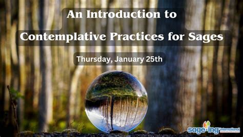 An Introduction To Contemplative Practices For Sages Sage Ing