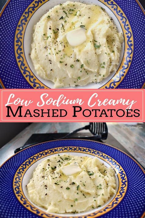 Pounding the chicken thin helps it cook. Creamy Low Sodium Mashed Potatoes | Recipe | Low salt ...