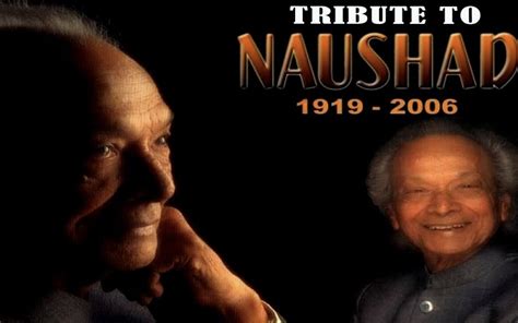 Naushad The Musical Journey Of A Musical Man Tune India Radio