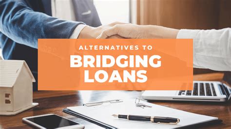 Alternatives To Bridging Loans