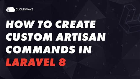 How To Create Custom Artisan Commands In Laravel 8 YouTube