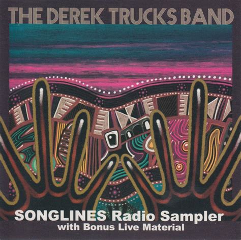 The Derek Trucks Band Songlines Radio Sampler With Bonus Live Material 2006 Cd Discogs