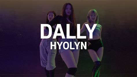 Dally Hyolyn Ara Choreography The Code Dance Studio Youtube