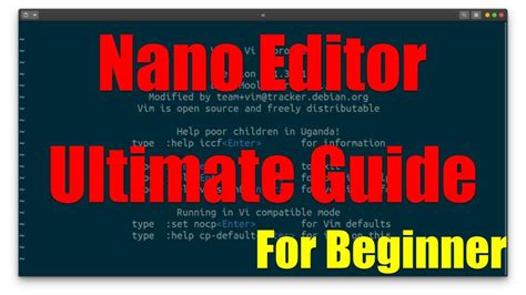 Nano Editor Ultimate Guide Terminal Text Editor Youtube