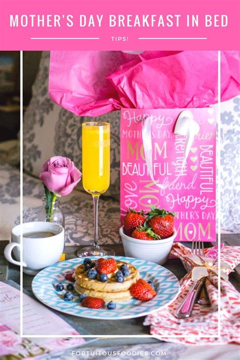 the perfect mother s day breakfast in bed fortuitous foodies mothers day breakfast