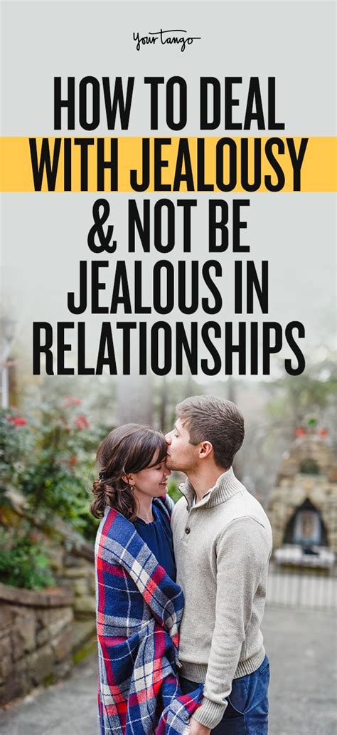 How To Deal With Jealousy When It Threatens Your Relationship Dealing