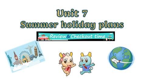 Unit 7 Summer Holiday复习课课件（共37张ppt）21世纪教育网 二一教育