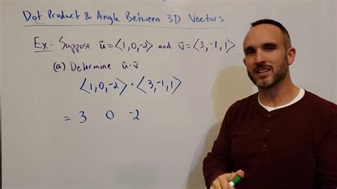 Dot Product And Angle Between 3d Vectors Youtube
