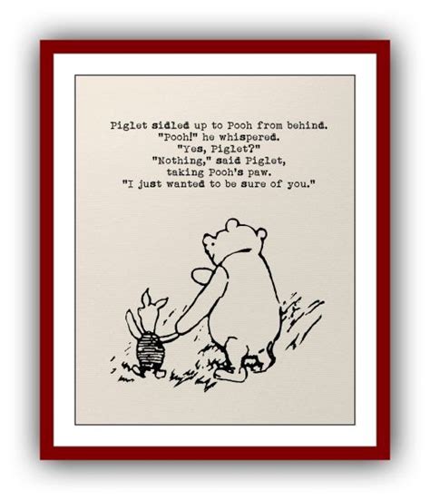 Winnie The Pooh Quote Piglet Sidled Up To Pooh From Behindi Just