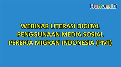 Webinar Literasi Digital Dalam Penggunaan Media Sosial Bagi Pekerja