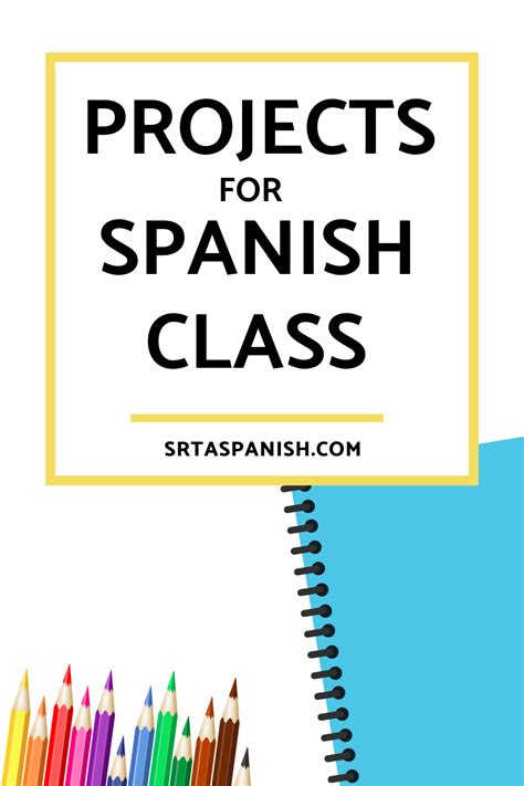 Projects In Spanish Class Srta Spanish