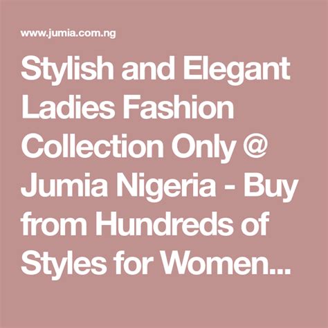 Stylish And Elegant Ladies Fashion Collection Only Jumia Nigeria