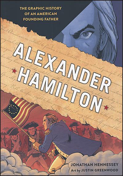 Alexander Hamilton The Graphic History Of An American Founding Father Buds Art Books