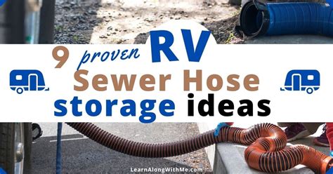 Proven Ways To Store Your RV Sewer Hose Learn Along With Me