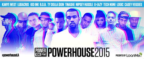 Power 106 Powerhouse 2015 Lineup Announced Hiphop N More