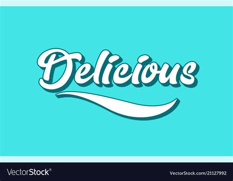 Delicious Hand Written Word Text For Typography Vector Image