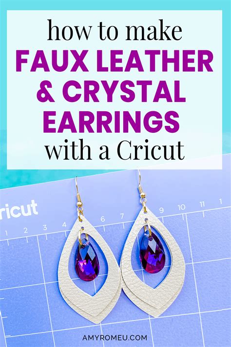 How To Make Faux Leather Earrings With Crystals On A Cricut Amy Romeu