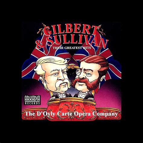 ‎gilbert And Sullivan Their Greatest Hits Live De The Doyly Carte Opera Company En Apple Music