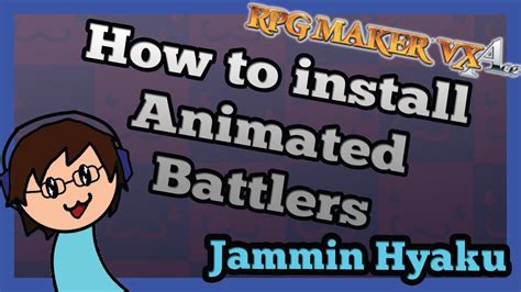 Rpgmaker Vxace How To Install Animated Battlers Youtube