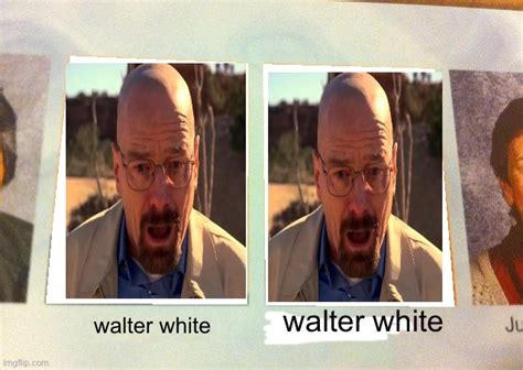 Walter White Imgflip