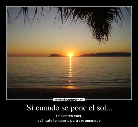 Si cuando se pone el sol... | Desmotivaciones