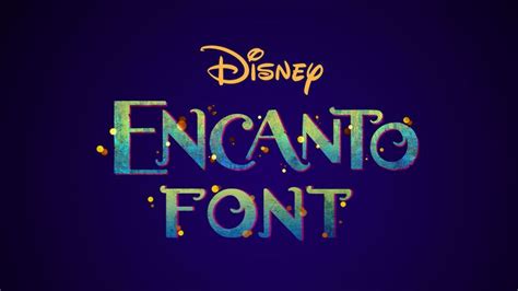 Encanto Font Free Download Letroot We Trust Creativity