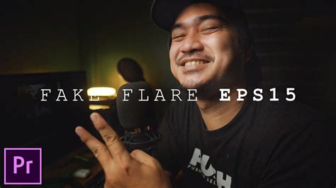 How To Make Fake Flare Eps15 Youtube
