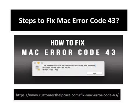 Ppt Steps To Fix Mac Error Code 43 Powerpoint Presentation Free