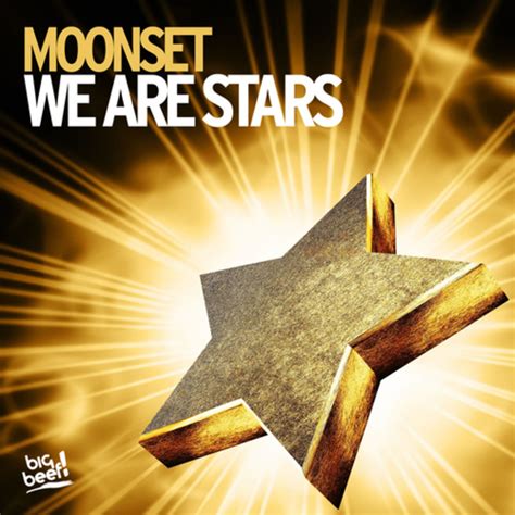 We Are Stars By Moonset On Mp3 Wav Flac Aiff And Alac At Juno Download