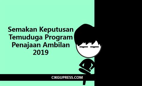 Asal bergaji penuh separuh gaji tanpa gaji tanpa. Semakan Keputusan Temuduga Program Penajaan Ambilan 2019