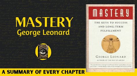 Mastery Book Summary George Leonard Youtube