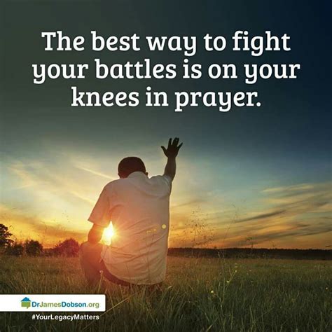 The Way To Fight Any Battle Faith Inspiration Prayers Bible Teachings