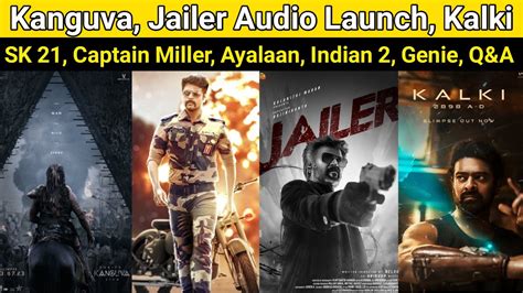 Kanguva Jailer Audio Launch Kalki SK Ayalaan Indian Genie Captain Miller YouTube