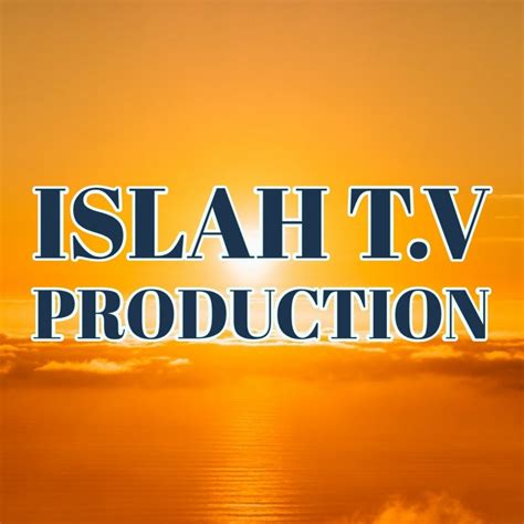 Islah Tv Production Home