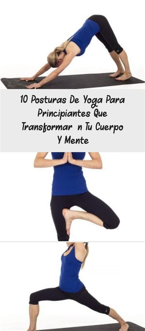 10 Posturas De Yoga Para Principiantes Que Transformarán Tu Cuerpo Y