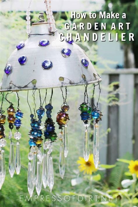 How To Make A Sparkling Garden Art Chandelier Empress Of Dirt