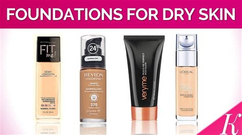Best Drugstore Foundation For Dry Skin Reviews Cosmetic News