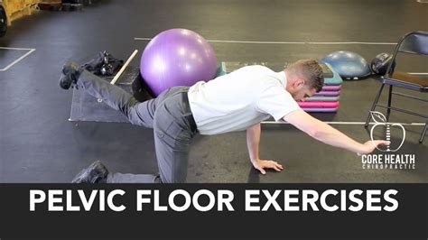 Pelvic Floor Exercises Core Health Chiropractic