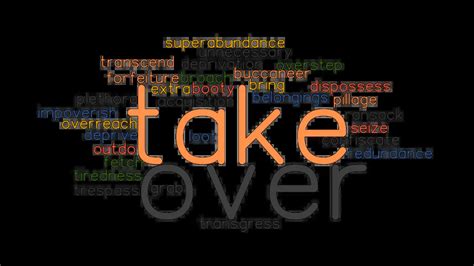 Take Over Synonyms And Related Words What Is Another Word For Take