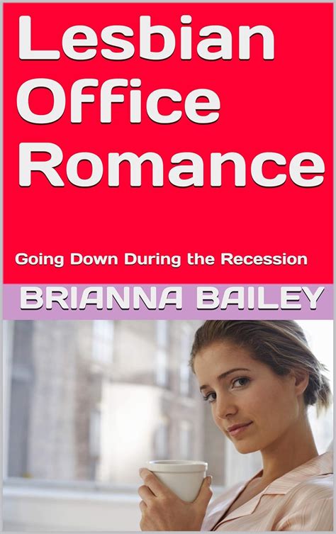 Lesbian Office Romance Going Down During The Recession Kindle