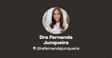 Dra Fernanda Junqueira Instagram Linktree